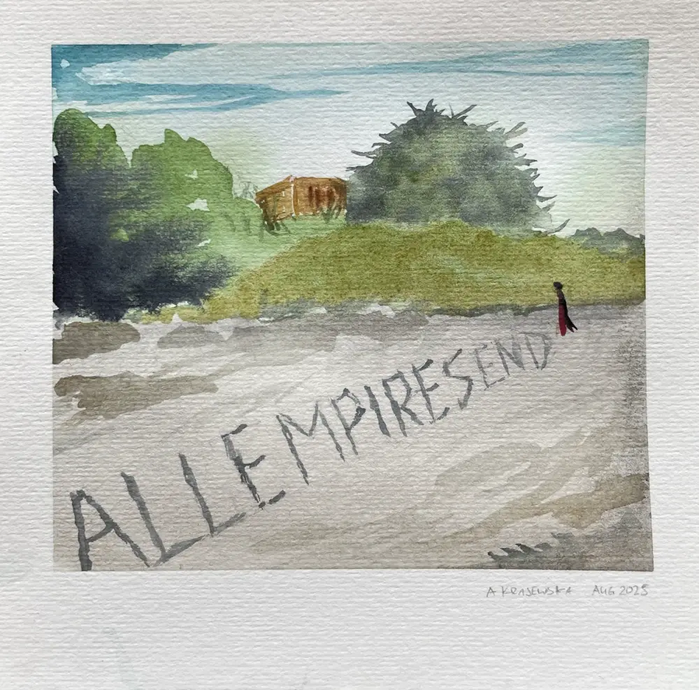 A watercolor painting of a beach, looking inland with trees and a building in the background. A small figure on the beach stands next to writing on the sand which says “ALL EMPIRES END”