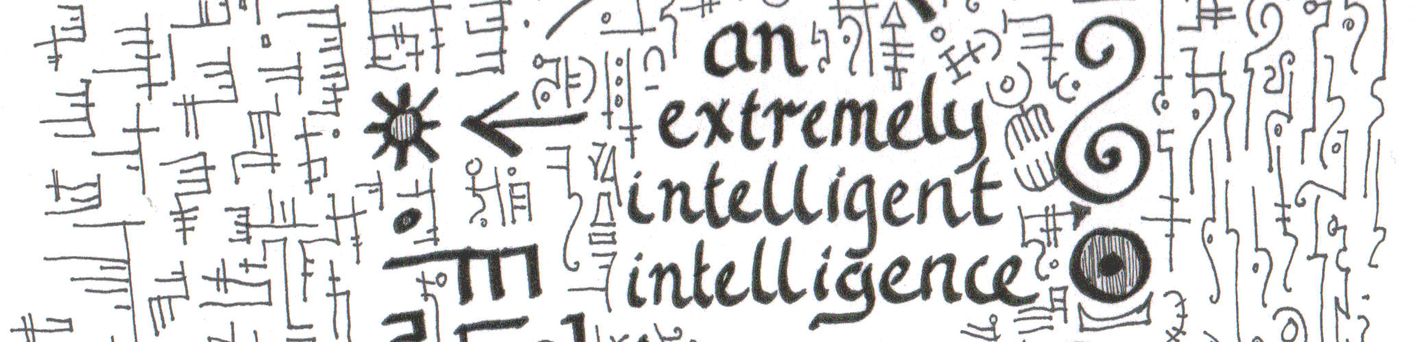 An extremely intelligent intelligence. Ink on paper, word art with abstract glyphs. Own work. 2020.