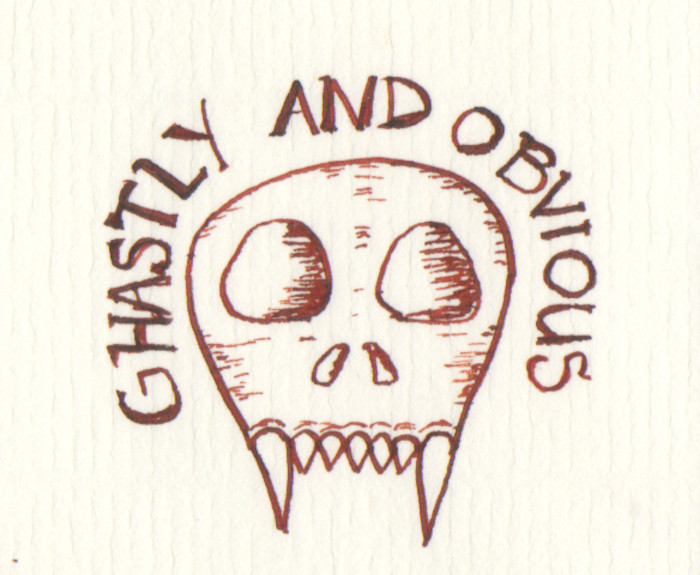 Drawing of a skull with the words Ghastly and Obvious around it